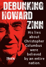 Howard Zinn rode to fame on the ''untold story'' of Christopher Columbusa shocking tale of severed hands, raped women, and gentle, enslaved people worked to death.